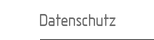 Datenschutz